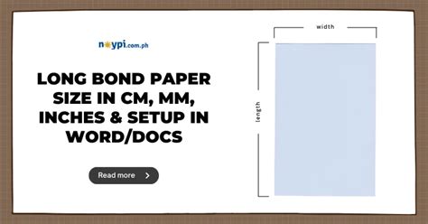 8x13 paper size in cm|Long Bond Paper Size in cm, mm, Inches & Setup in .